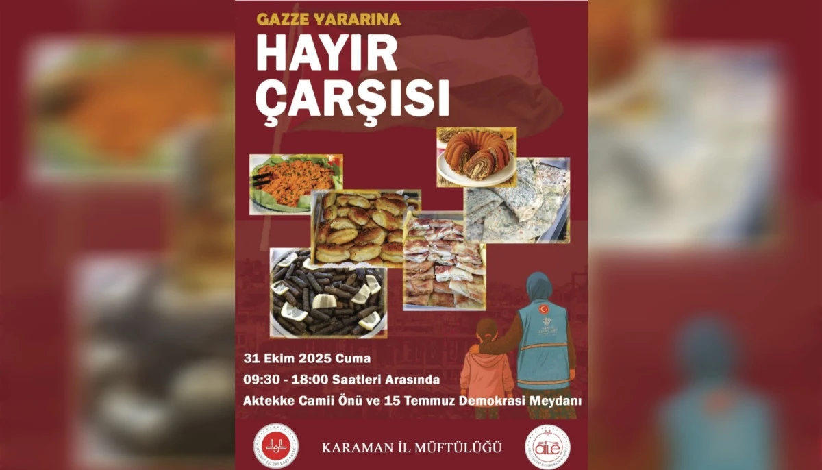 KARAMAN'DA GAZZE İÇİN HAYIR ÇARŞISI KURULACAK 