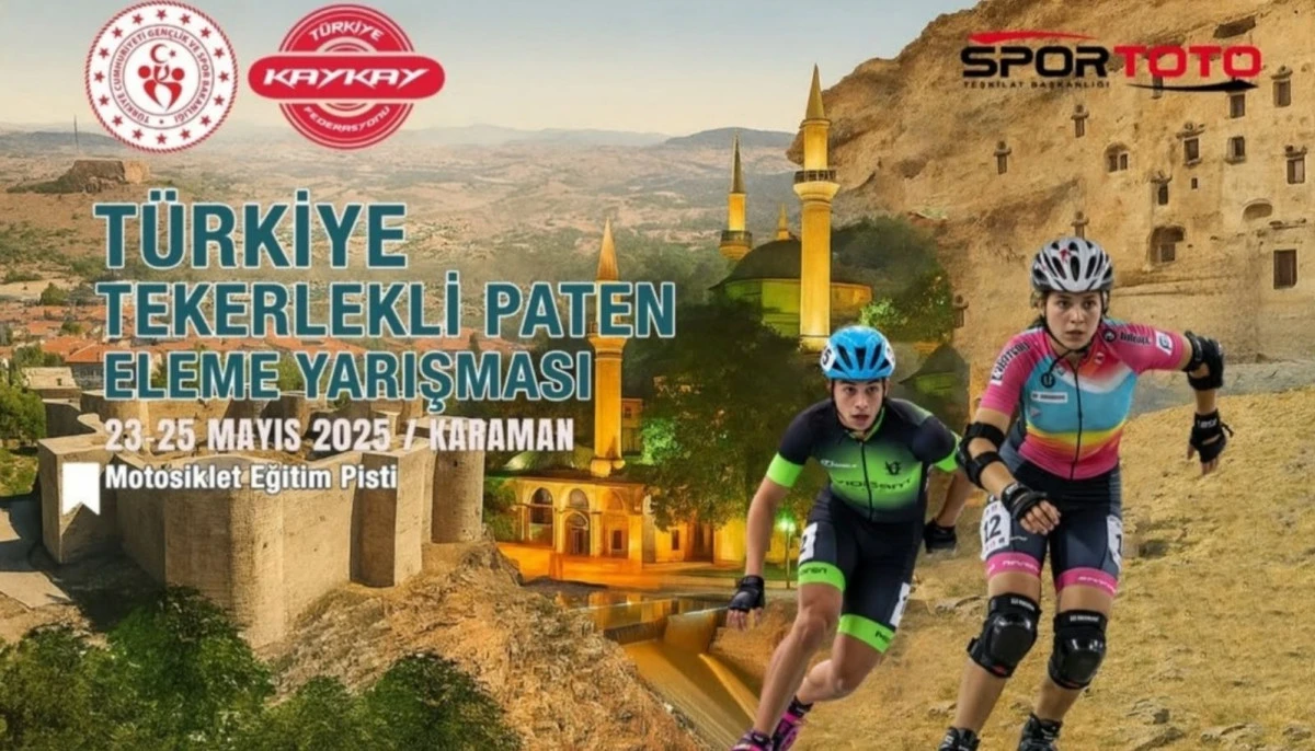 TÜRKİYE TEKERLEKLİ PATEN ELEME YARIŞMASI KARAMAN’DA YAPILACAK
